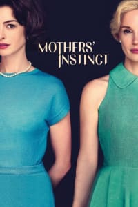 Poster for the movie "Mothers' Instinct"